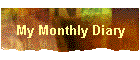 My Monthly Diary