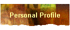 Personal Profile